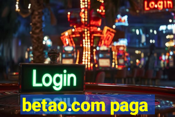 betao.com paga